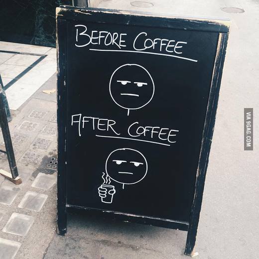 before coffee - after coffee